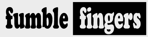 Fumble Fingers