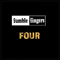 Fumble Fingers - Four
